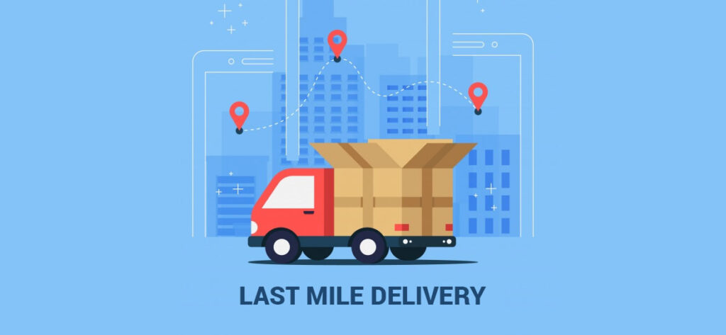 Last mile delivery Business