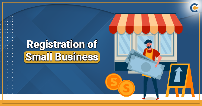 SMALL BUSINESS REGISTRATION IN INDIA | BASIC GUIDE