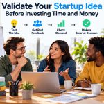 ๐ How to Validate a Startup Idea Before Investing Time and Money